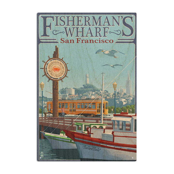 San Francisco, California, Fisherman's Wharf, Lantern Press Artwork, Wood Signs and Postcards Wood Lantern Press 10 x 15 Wood Sign 