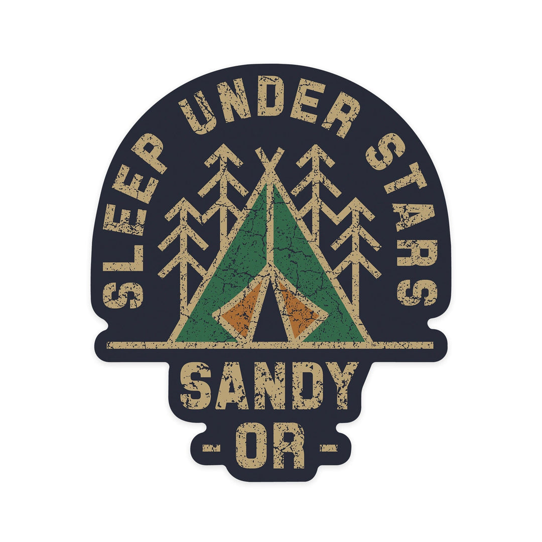 Sandy, Oregon, Sleep Under the Stars, Contour, Vinyl Sticker Sticker Lantern Press 