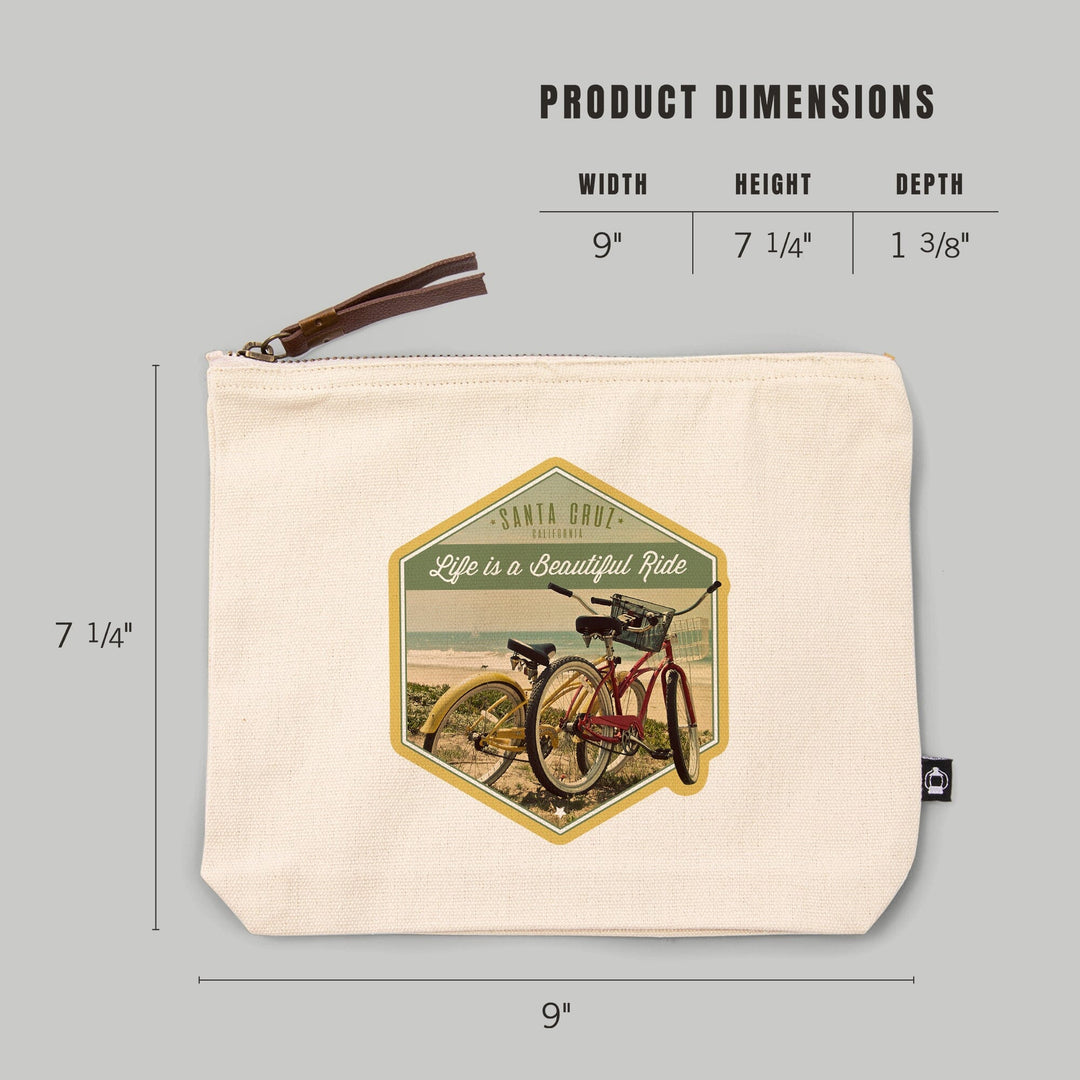 Santa Cruz, California, Life is a Beautiful Ride, Beach Cruisers,, Organic Cotton Zipper Pouch, Go Bag Go Bag Lantern Press 
