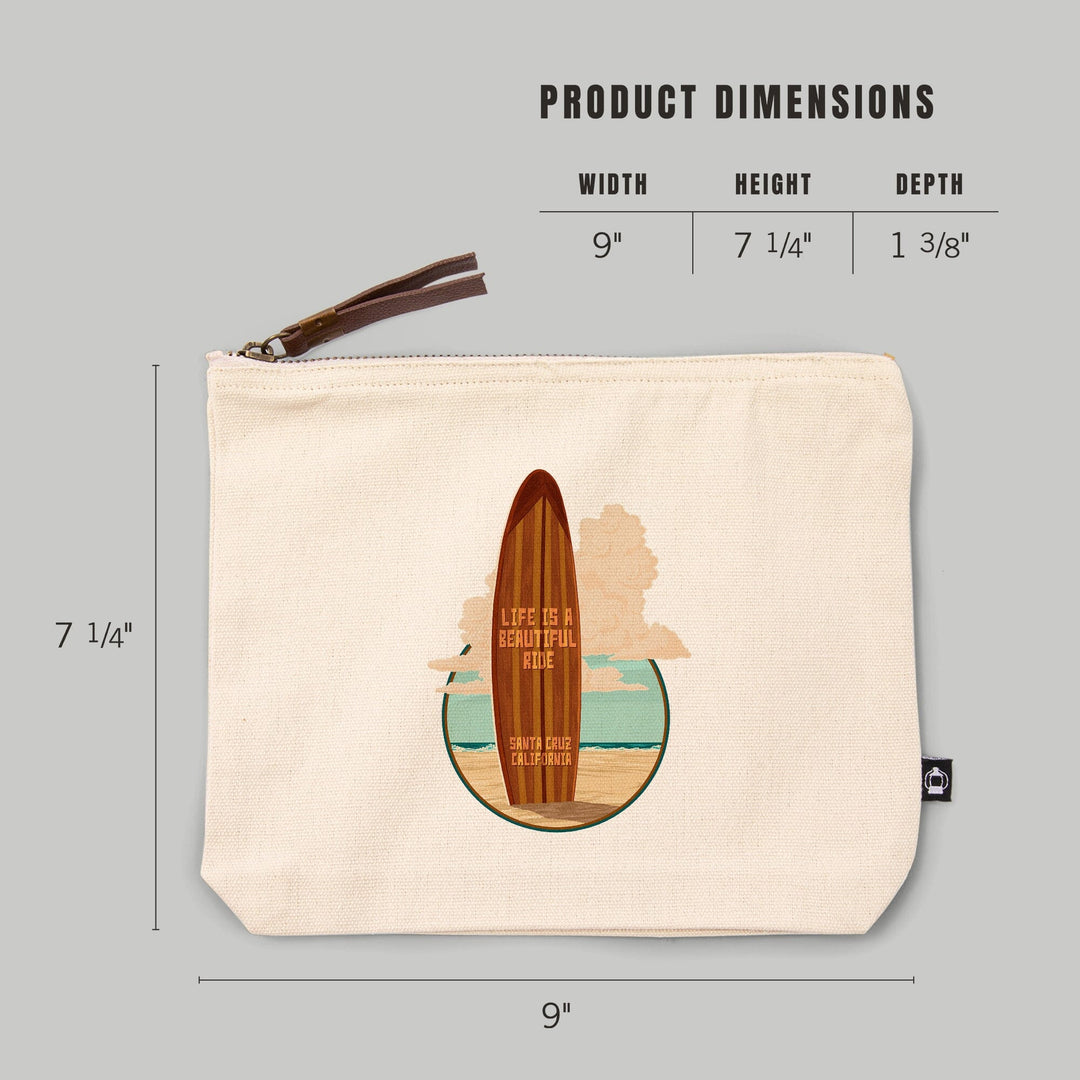 Santa Cruz, California, Surfboard, Life is a Beautiful Ride, Letterpress,, Organic Cotton Zipper Pouch, Go Bag Go Bag Lantern Press 