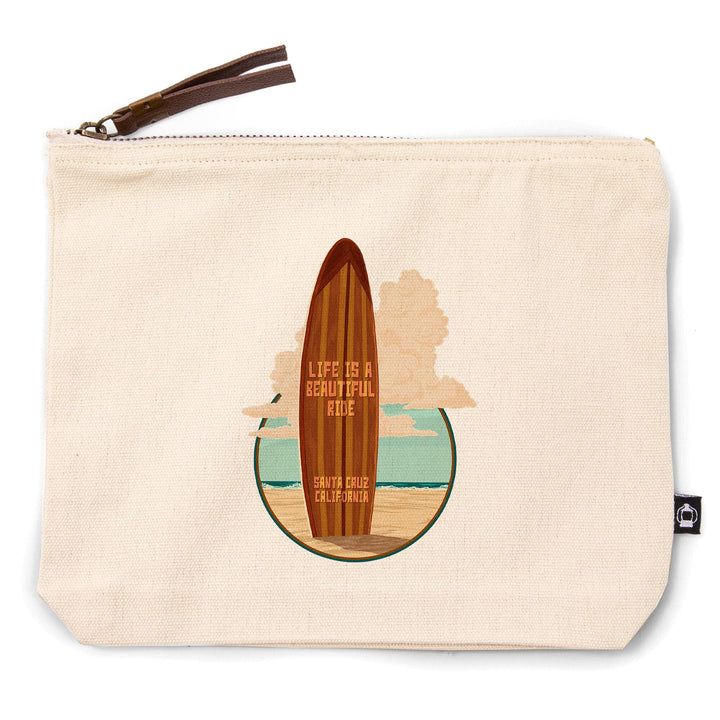 Santa Cruz, California, Surfboard, Life is a Beautiful Ride, Letterpress,, Organic Cotton Zipper Pouch, Go Bag Go Bag Lantern Press 