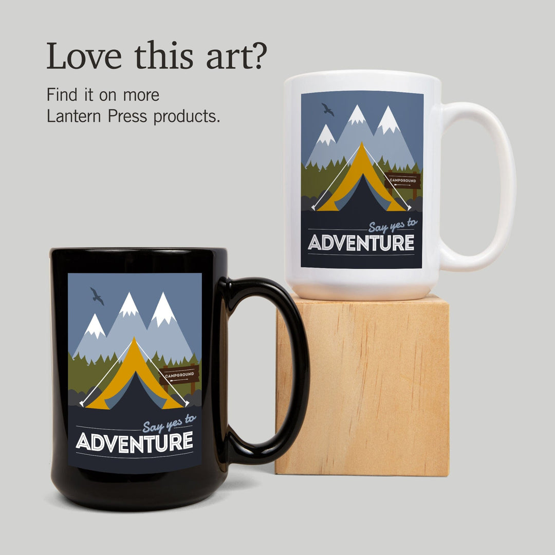 Say Yes to Adventure (Tent), Vector Style, Lantern Press Artwork, Ceramic Mug Mugs Lantern Press 