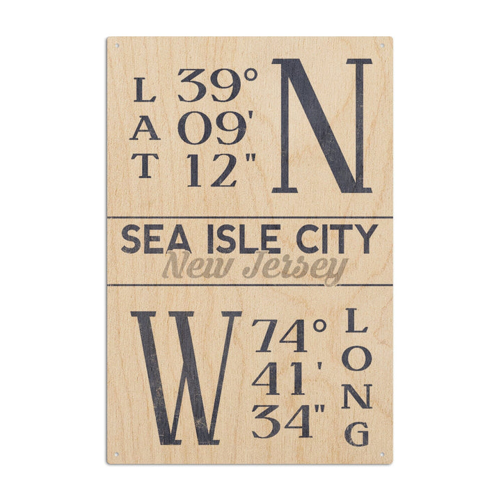 Sea Isle City, New Jersey, Latitude & Longitude, Lantern Press Artwork, Wood Signs and Postcards Wood Lantern Press 10 x 15 Wood Sign 
