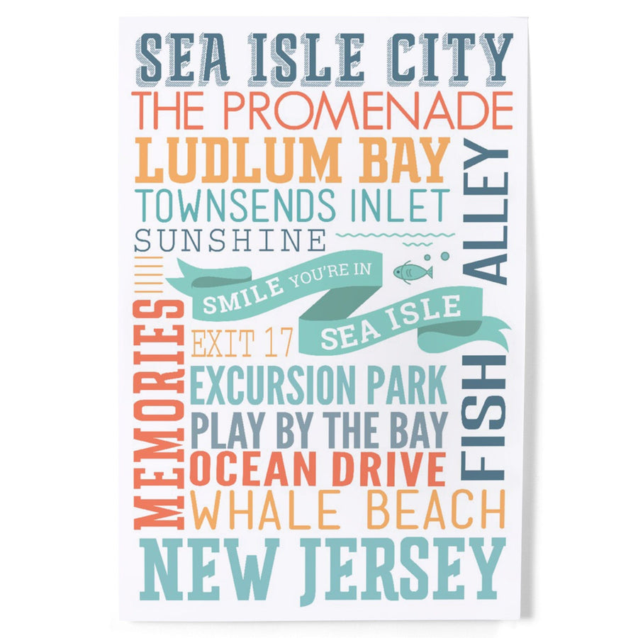 Sea Isle City, New Jersey, Townsend Inlet, Smile You're in Sea Isle, Typography, Art & Giclee Prints Art Lantern Press 