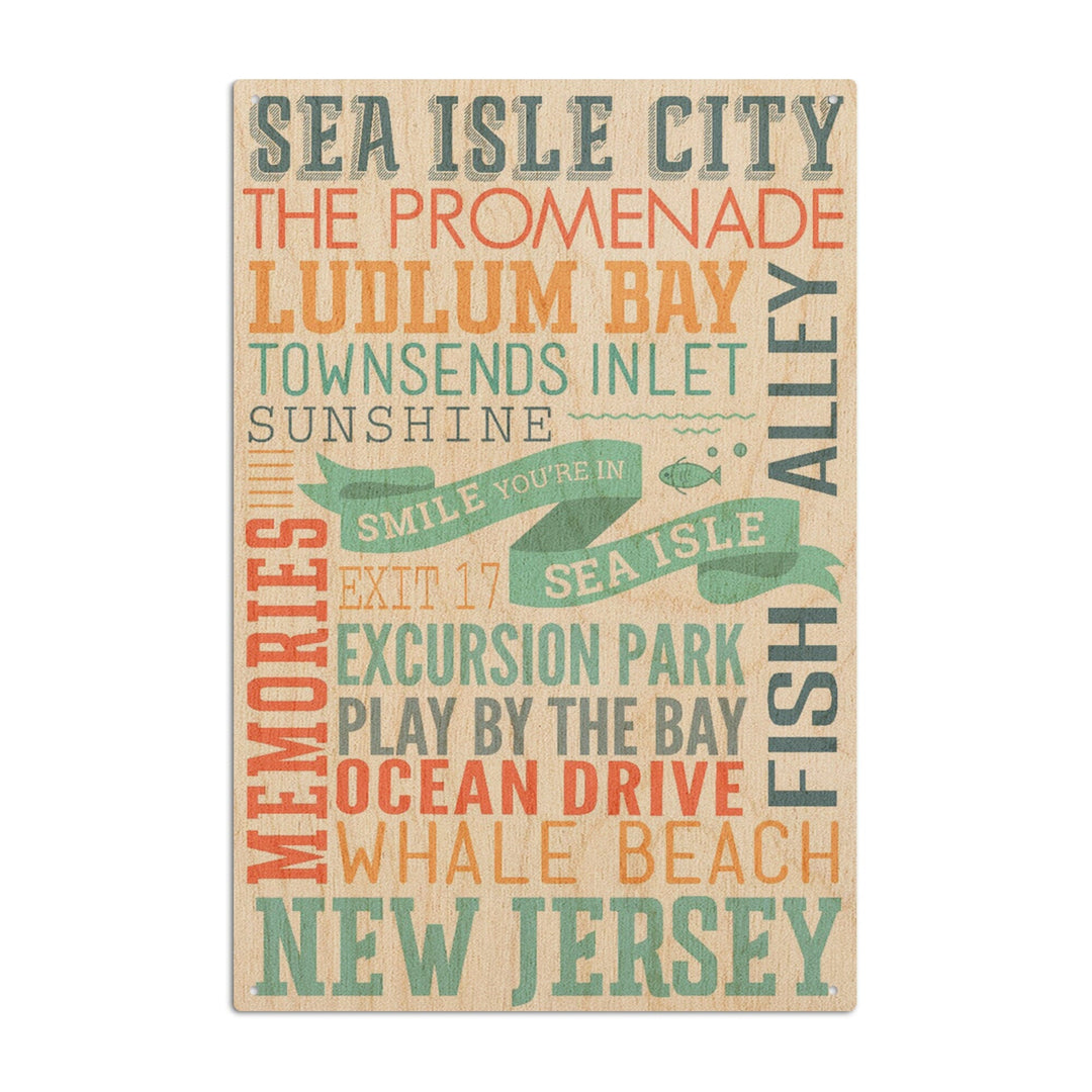 Sea Isle City, New Jersey, Townsend Inlet, Smile You're in Sea Isle, Typography, Lantern Press Artwork, Wood Signs and Postcards Wood Lantern Press 10 x 15 Wood Sign 