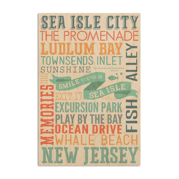 Sea Isle City, New Jersey, Townsend Inlet, Smile You're in Sea Isle, Typography, Lantern Press Artwork, Wood Signs and Postcards Wood Lantern Press 6x9 Wood Sign 