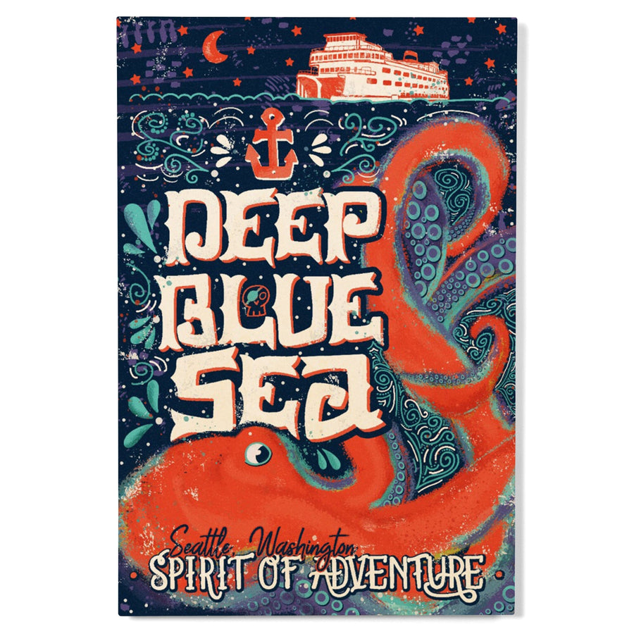 Seattle, Washington, Giant Octopus, Deep Blue Sea, Spirit Of Adventure, Lantern Press Artwork, Wood Signs and Postcards Wood Lantern Press 