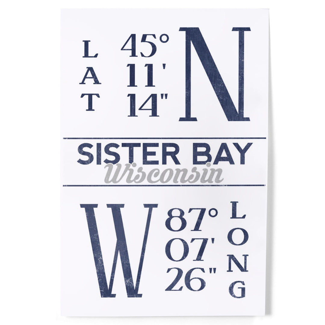 Sister Bay, Wisconsin, Latitude and Longitude, Art & Giclee Prints Art Lantern Press 