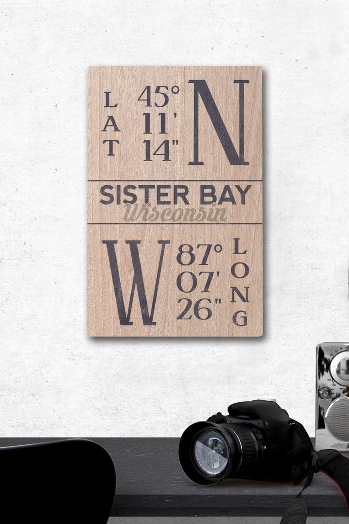 Sister Bay, Wisconsin, Latitude & Longitude, Lantern Press Artwork, Wood Signs and Postcards Wood Lantern Press 12 x 18 Wood Gallery Print 