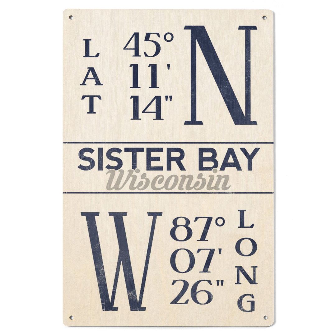 Sister Bay, Wisconsin, Latitude & Longitude, Lantern Press Artwork, Wood Signs and Postcards Wood Lantern Press 