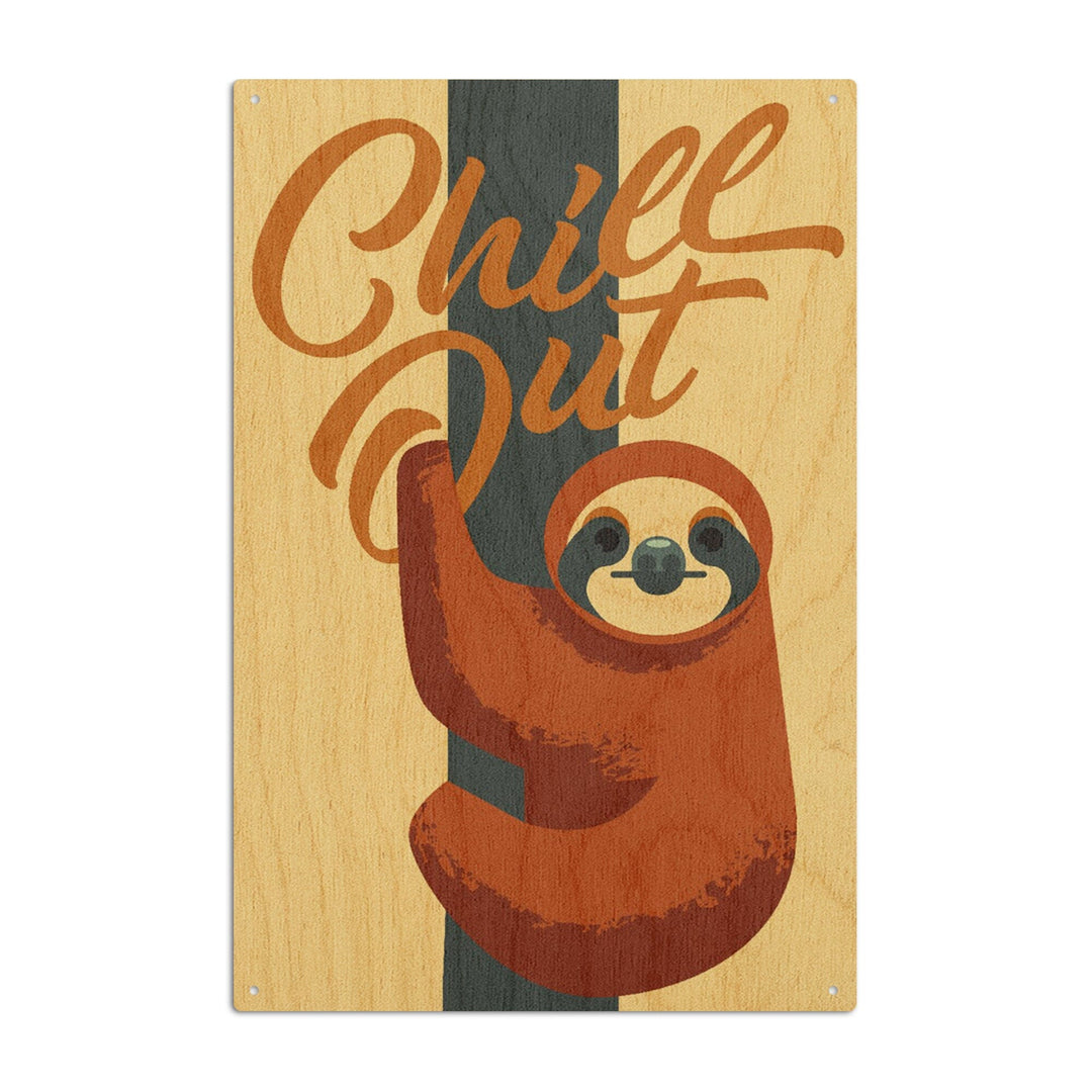 Sloth, Geometric, Chill Out, Lantern Press Artwork, Wood Signs and Postcards Wood Lantern Press 10 x 15 Wood Sign 