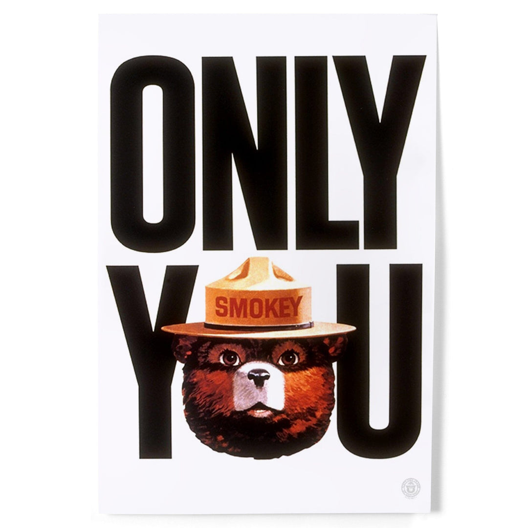 Smokey Bear, Only You Typography, Officially Licensed Vintage Poster, Art & Giclee Prints Art Lantern Press 