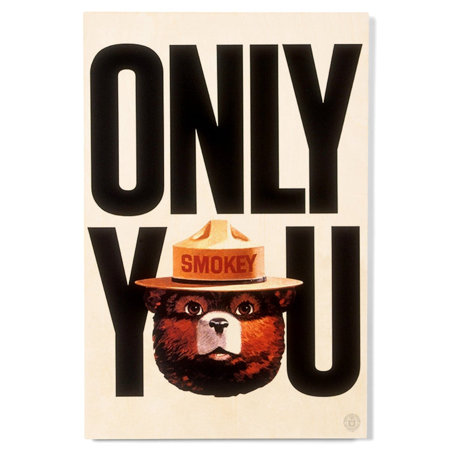 Smokey Bear, Only You Typography, Vintage Poster, Wood Signs and Postcards Wood Lantern Press 