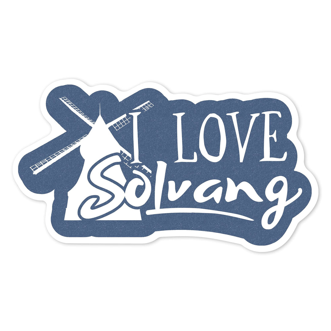 Solvang, California, I love Solvang, Sentiment, Contour, Vinyl Sticker Sticker Lantern Press 