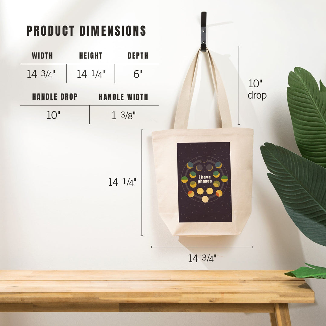 Space Is The Place Collection, Moon Phase, I Have Phases, Tote Bag Totes Lantern Press 