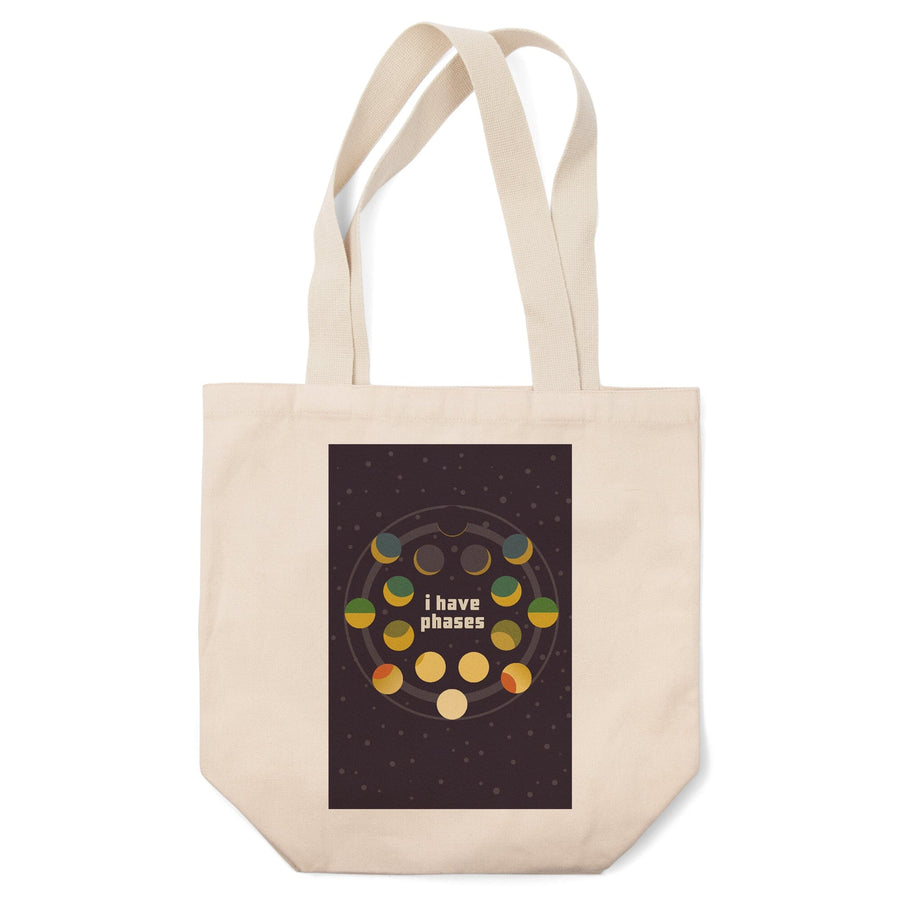 Space Is The Place Collection, Moon Phase, I Have Phases, Tote Bag Totes Lantern Press 