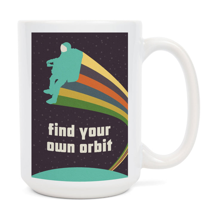 Space Is The Place Collection, Rainbow Astronaut With Jetpack, Find Your Own Orbit, Ceramic Mug Mugs Lantern Press 