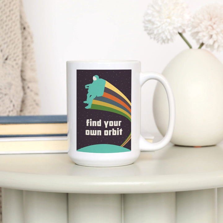 Space Is The Place Collection, Rainbow Astronaut With Jetpack, Find Your Own Orbit, Ceramic Mug Mugs Lantern Press 