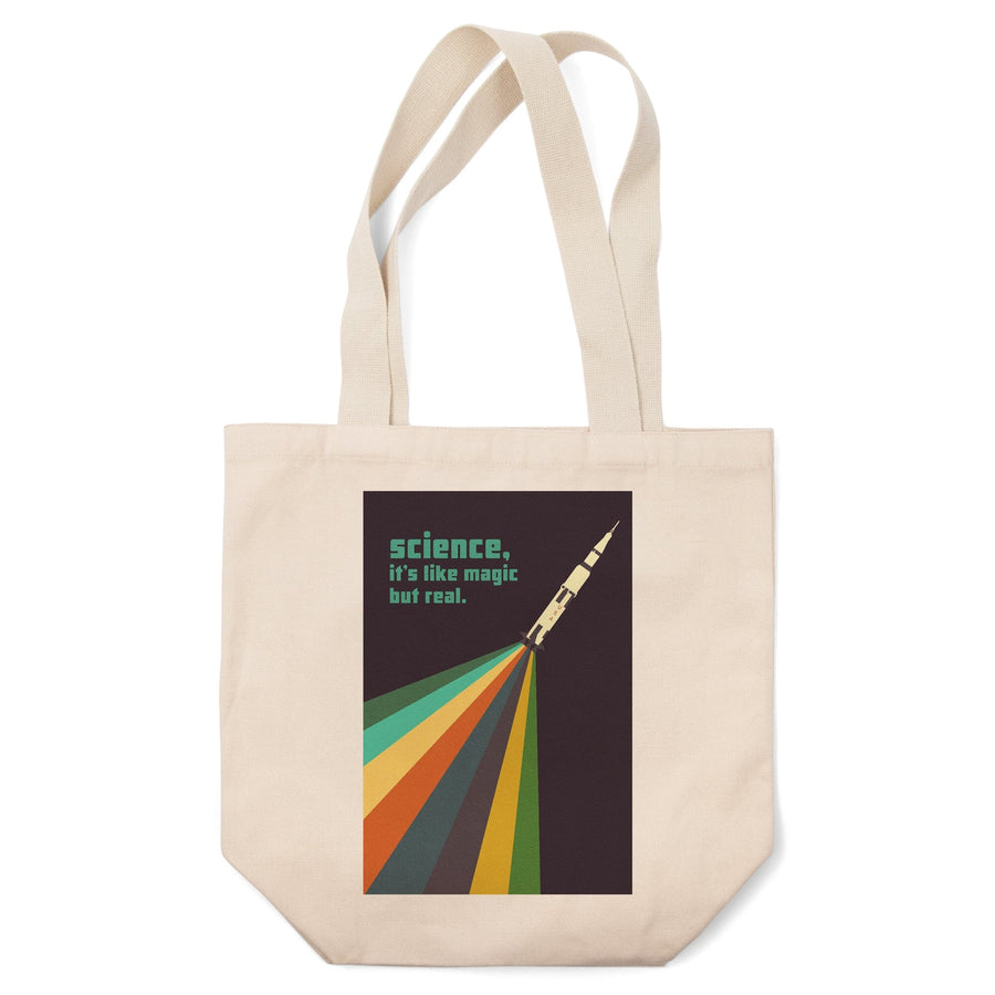 Space Is The Place Collection, Rainbow Rocket, Science It's Like Magic But Real, Tote Bag Totes Lantern Press 