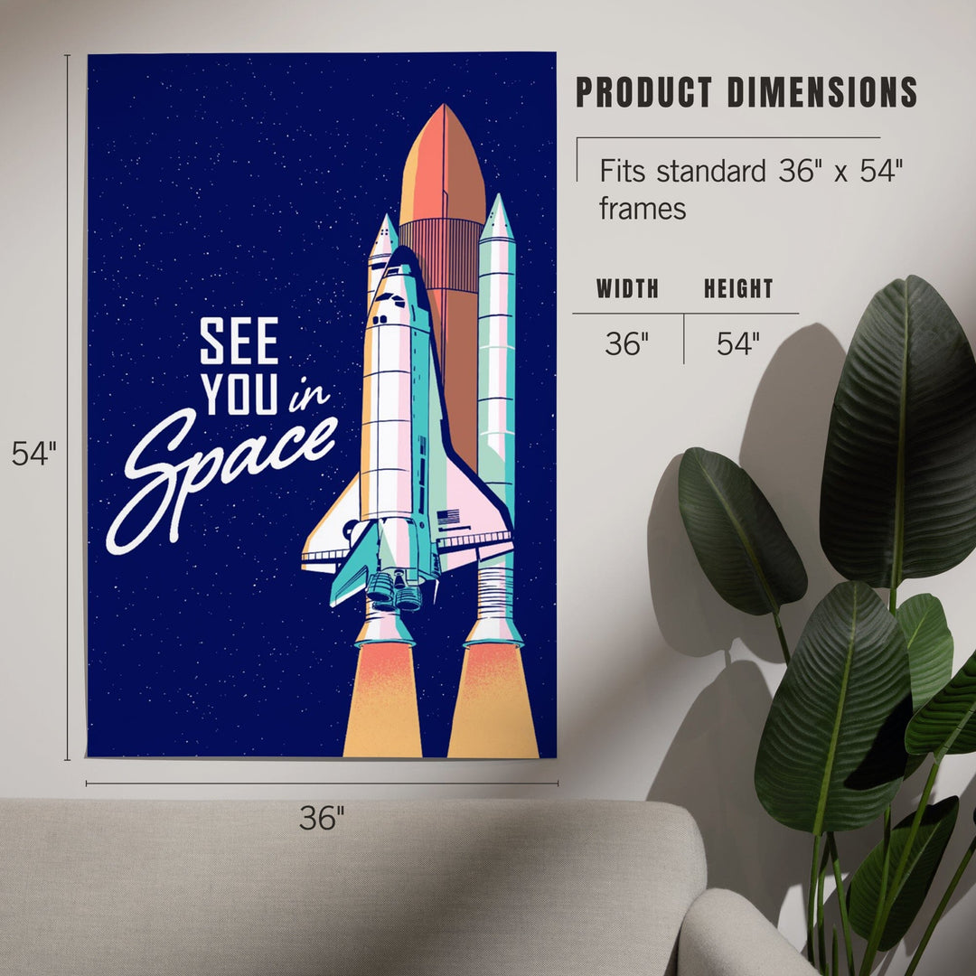 Space Queens Collection, Shuttle Launch, See You In Space, Art & Giclee Prints Art Lantern Press 