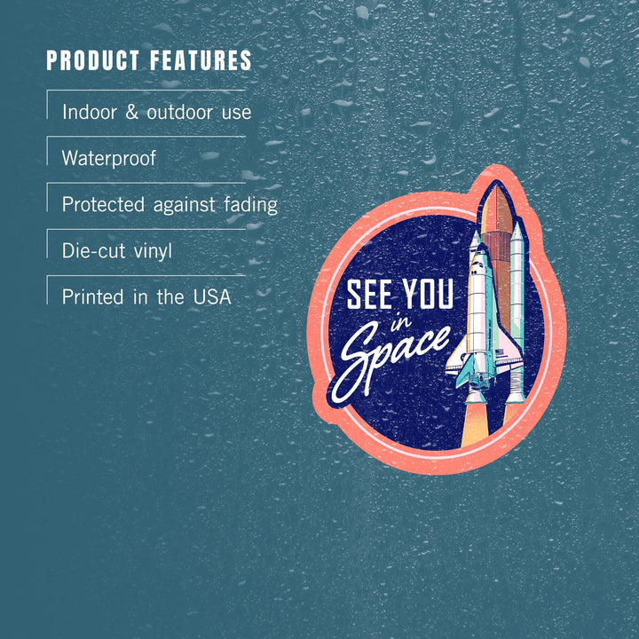 Space Queens Collection, Shuttle Launch, See You In Space, Contour, Vinyl Sticker Sticker Lantern Press 