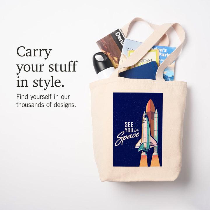 Space Queens Collection, Shuttle Launch, See You In Space, Tote Bag Totes Lantern Press 