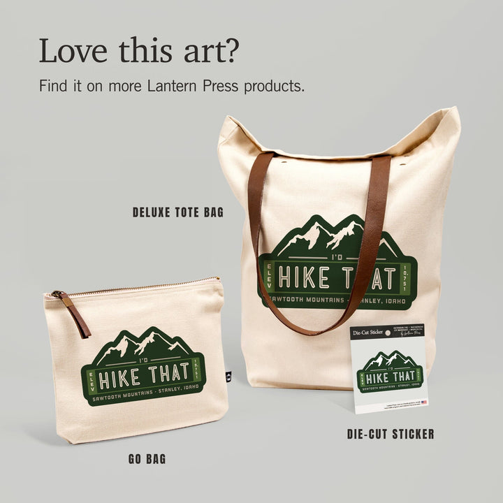 Stanley, Idaho, I'd Hike That, Sawtooth Mountains, Contours, Vinyl Sticker Sticker Lantern Press 