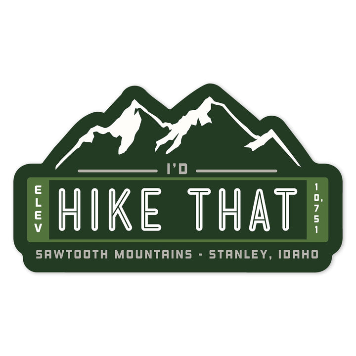 Stanley, Idaho, I'd Hike That, Sawtooth Mountains, Contours, Vinyl Sticker Sticker Lantern Press 