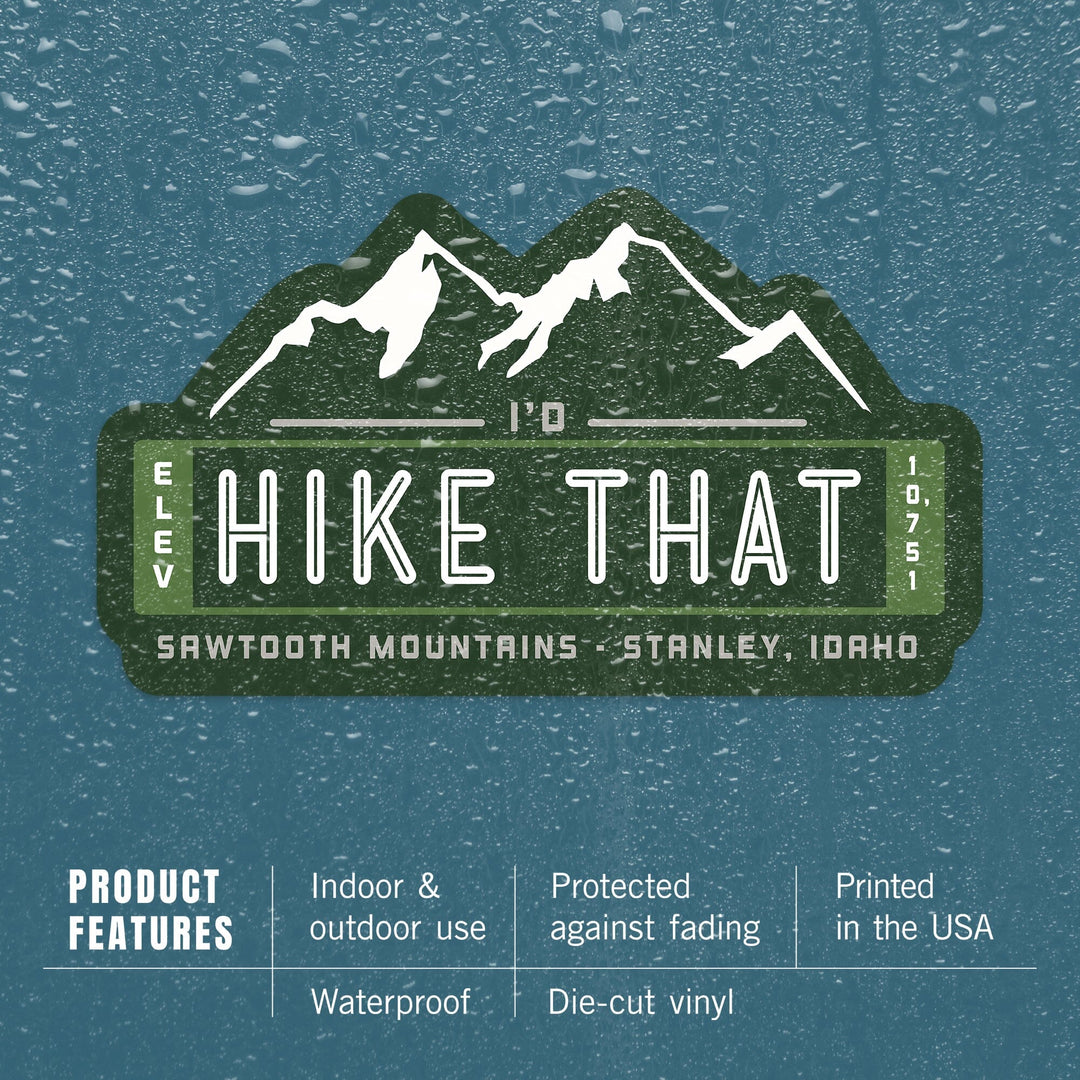 Stanley, Idaho, I'd Hike That, Sawtooth Mountains, Contours, Vinyl Sticker Sticker Lantern Press 