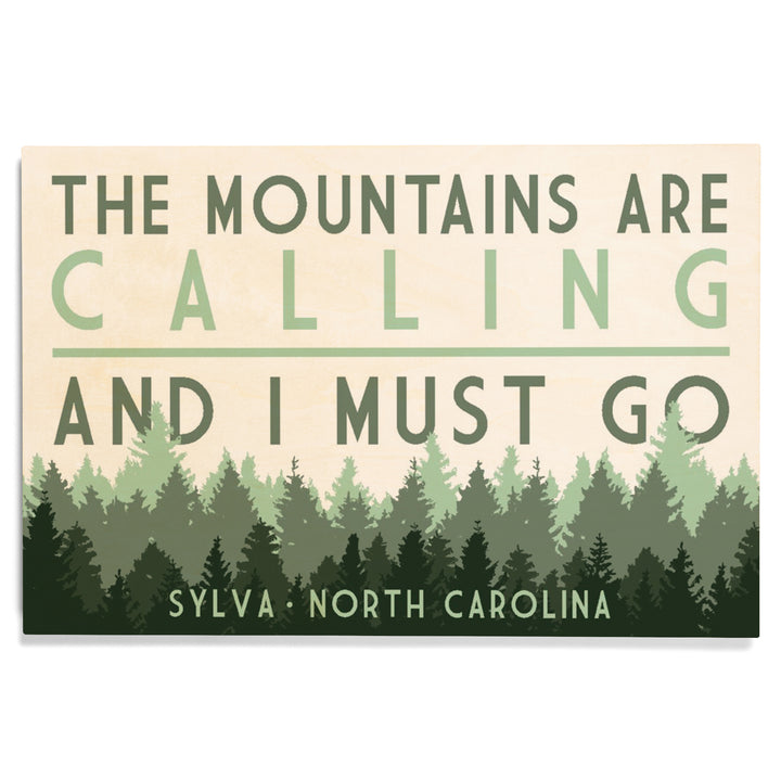 Sylva, North Carolina, The Mountains are Calling, Pine Trees, Wood Signs and Postcards Wood Lantern Press 