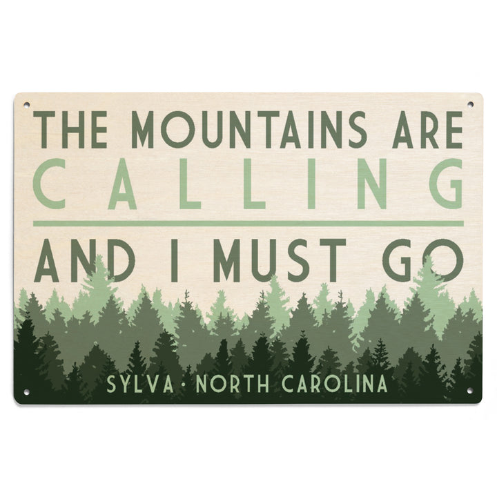 Sylva, North Carolina, The Mountains are Calling, Pine Trees, Wood Signs and Postcards Wood Lantern Press 