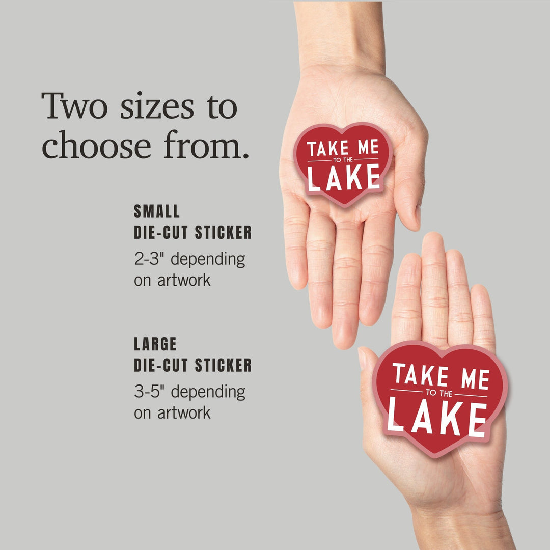 Take Me to the Lake, Simply Said, Contour, Vinyl Sticker Sticker Lantern Press 