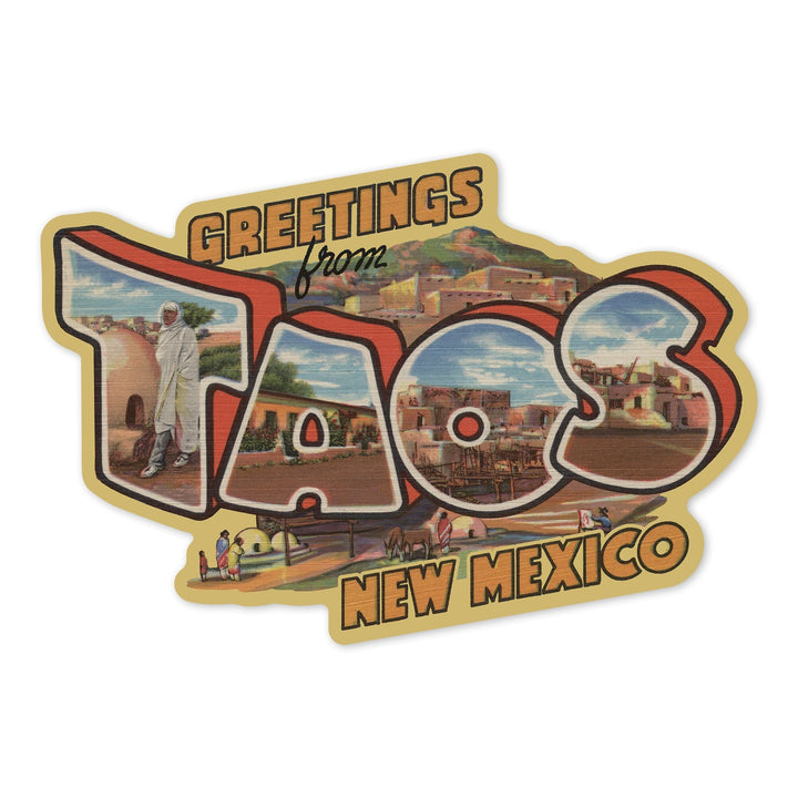 Taos, New Mexico, Large Letter Scene, Contour, Vintage Postcard, Vinyl Sticker Sticker Lantern Press 