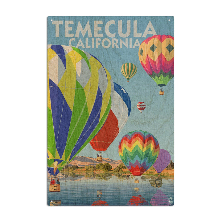 Temecula, California, Hot Air Balloons, Lantern Press Artwork, Wood Signs and Postcards Wood Lantern Press 10 x 15 Wood Sign 