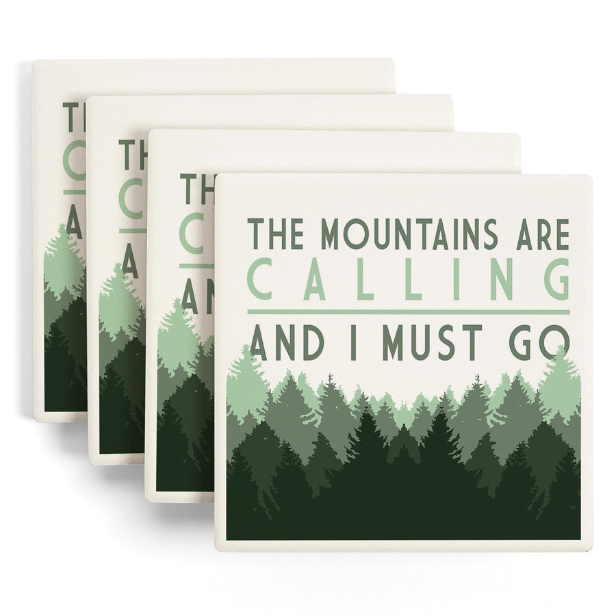 The Mountains are calling and I Must Go, Pine Trees, Lantern Press Artwork, Coaster Set Coasters Lantern Press 