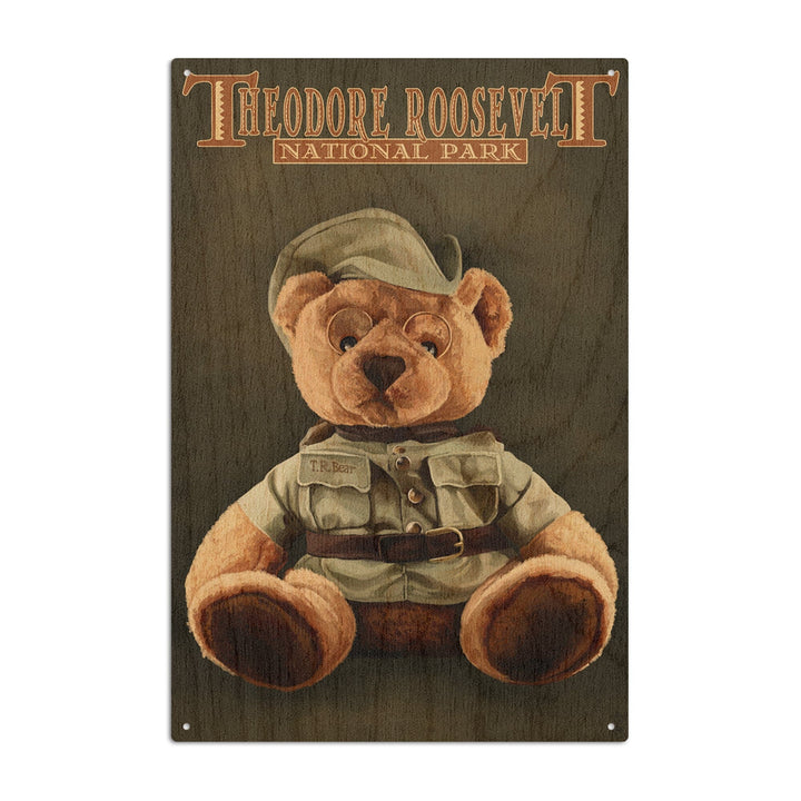 Theodore Roosevelt National Park, Teddy Bear, Lantern Press Artwork, Wood Signs and Postcards Wood Lantern Press 10 x 15 Wood Sign 