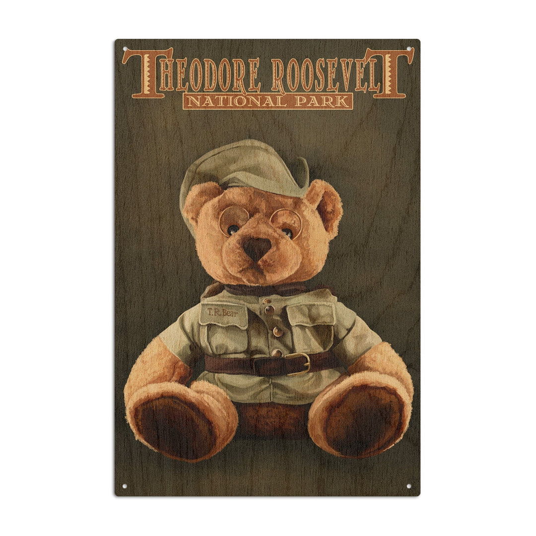 Theodore Roosevelt National Park, Teddy Bear, Lantern Press Artwork, Wood Signs and Postcards Wood Lantern Press 6x9 Wood Sign 