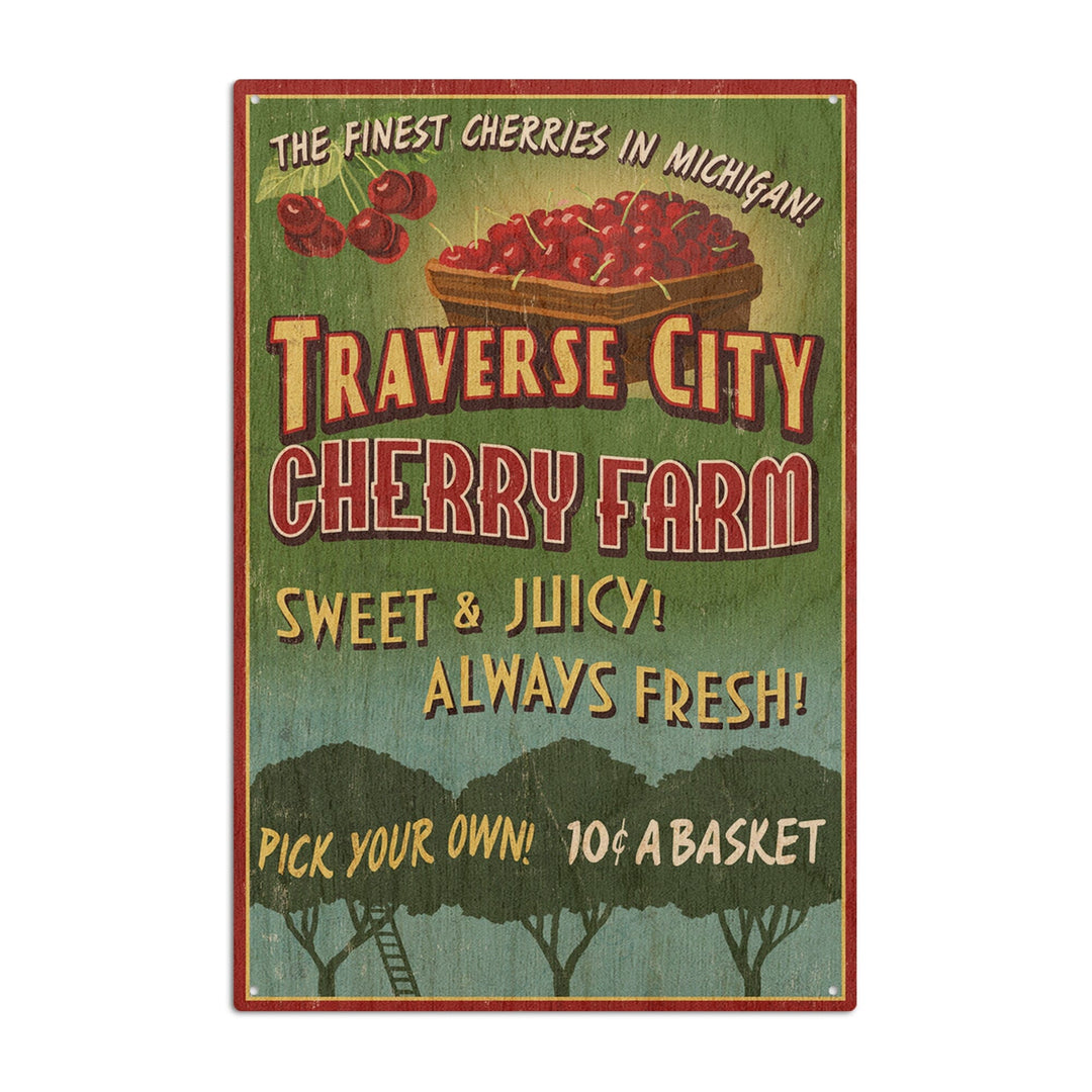 Traverse City, Michigan, Cherry Farm Vintage Sign, Lantern Press Artwork, Wood Signs and Postcards Wood Lantern Press 10 x 15 Wood Sign 