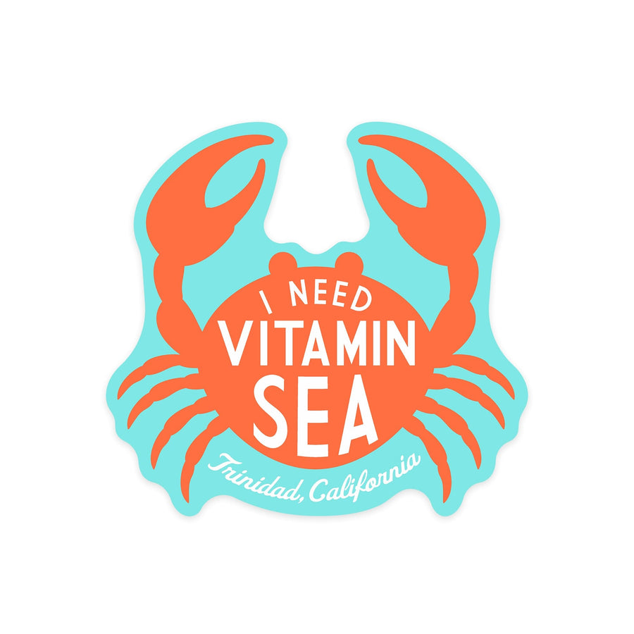 Trinidad, California, I Need Vitamin Sea, Simply Said, Contour, Vinyl Sticker Sticker Lantern Press 