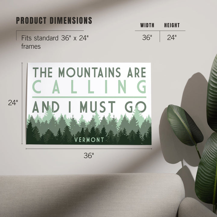 Vermont, The Mountains Are Calling, Pine Trees, Art & Giclee Prints Art Lantern Press 