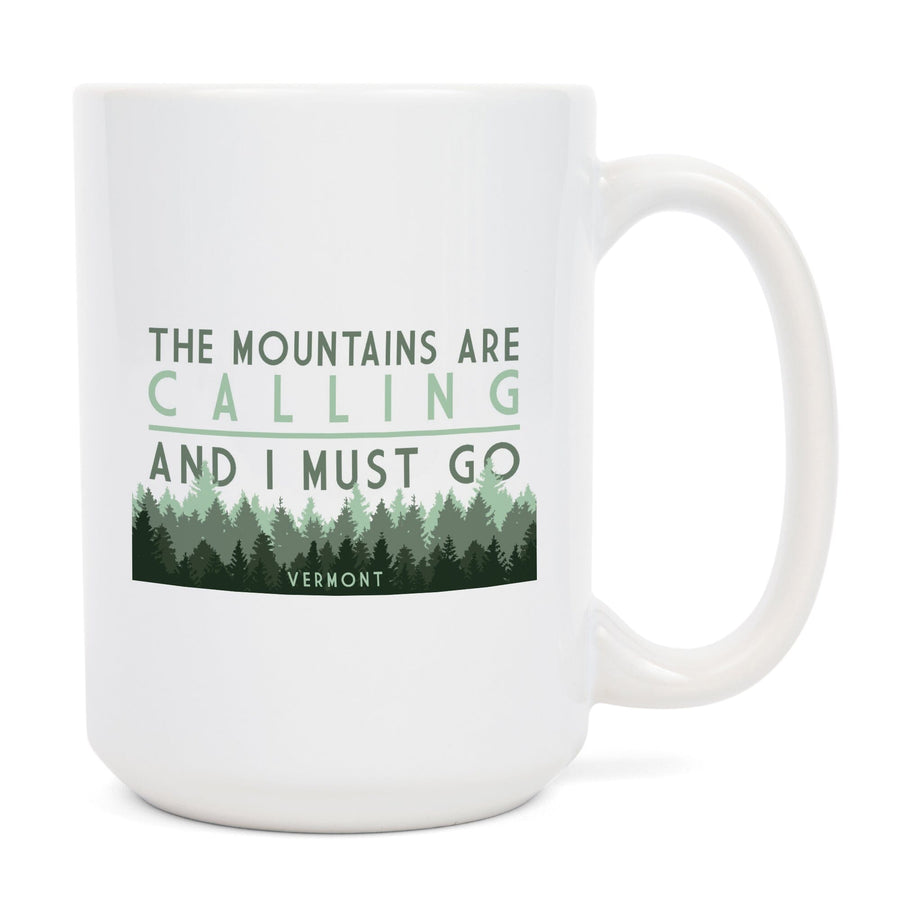 Vermont, The Mountains Are Calling, Pine Trees, Lantern Press Artwork, Ceramic Mug Mugs Lantern Press 