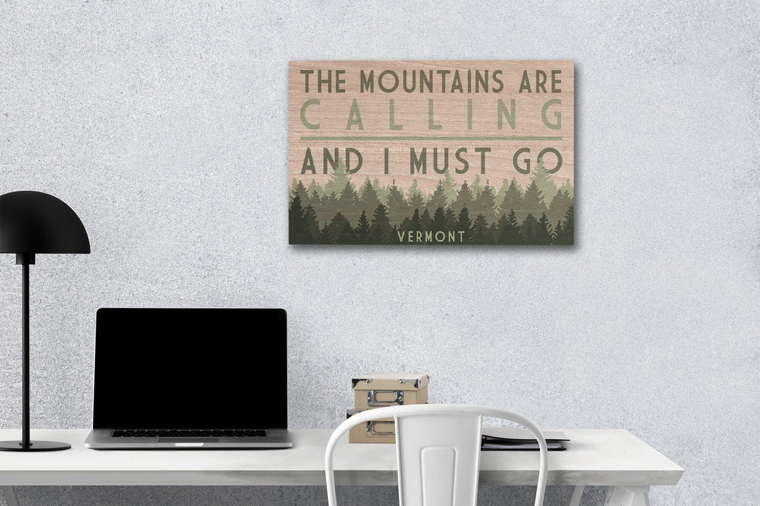 Vermont, The Mountains Are Calling, Pine Trees, Lantern Press Artwork, Wood Signs and Postcards Wood Lantern Press 12 x 18 Wood Gallery Print 