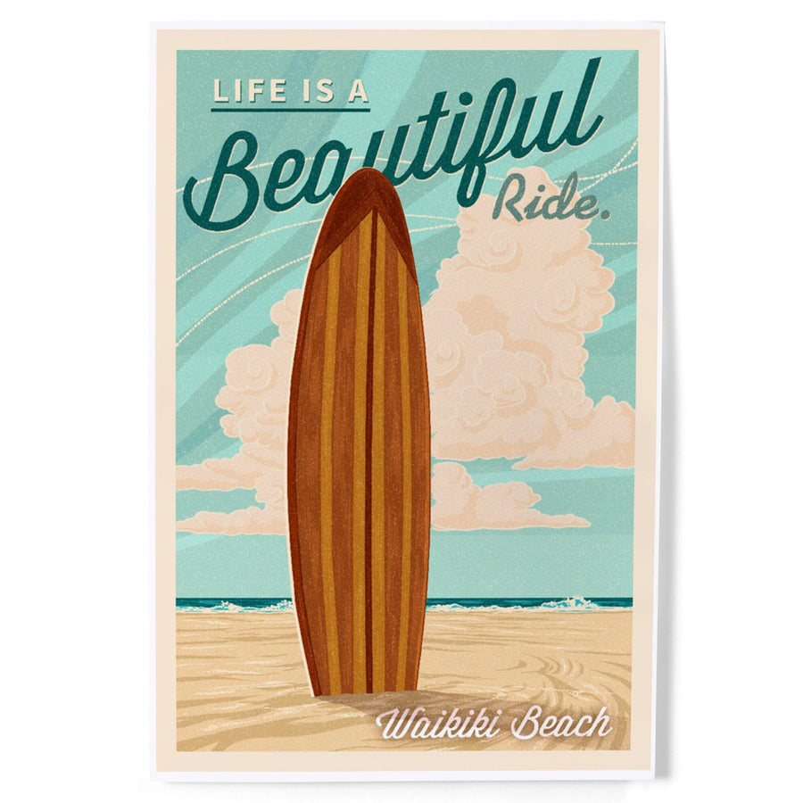 Waikiki, Hawaii, Life is a Beautiful Ride, Surfboard, Letterpress, Art & Giclee Prints Art Lantern Press 
