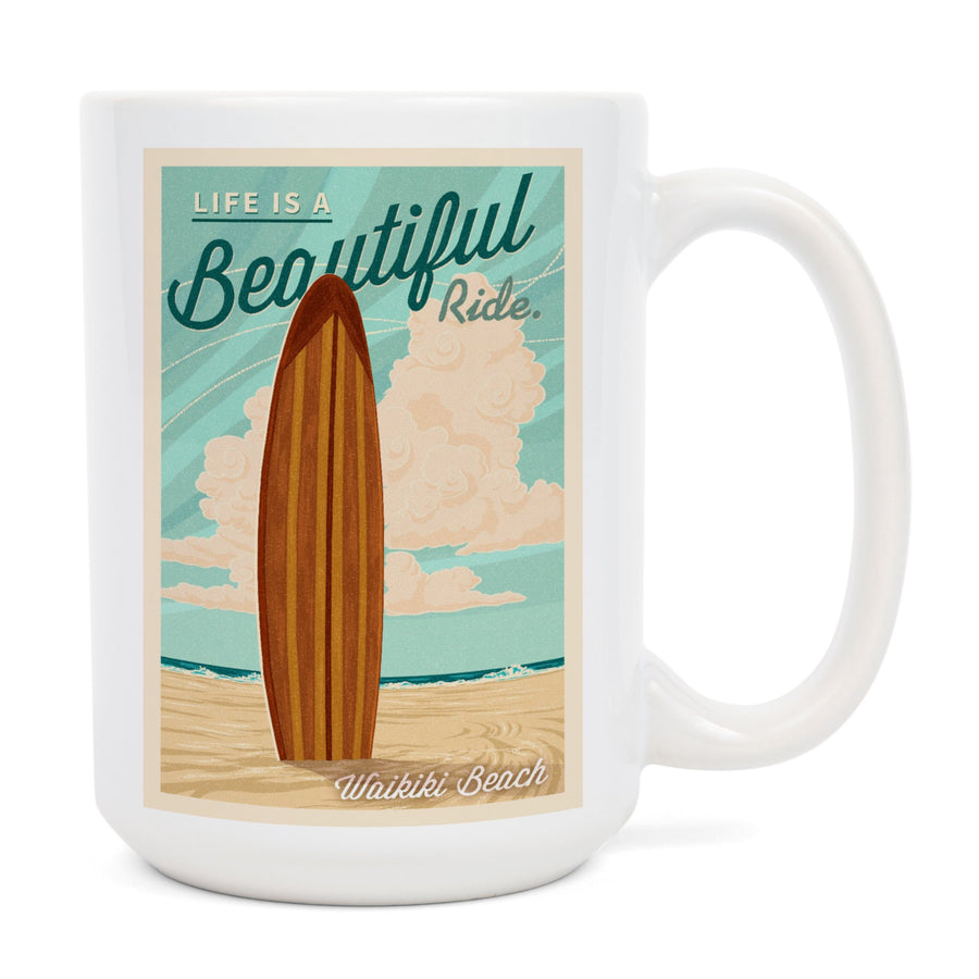 Waikiki, Hawaii, Life is a Beautiful Ride, Surfboard, Letterpress, Lantern Press Artwork, Ceramic Mug Mugs Lantern Press 