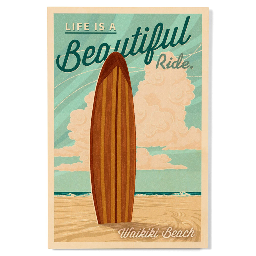 Waikiki, Hawaii, Life is a Beautiful Ride, Surfboard, Letterpress, Lantern Press Artwork, Wood Signs and Postcards Wood Lantern Press 