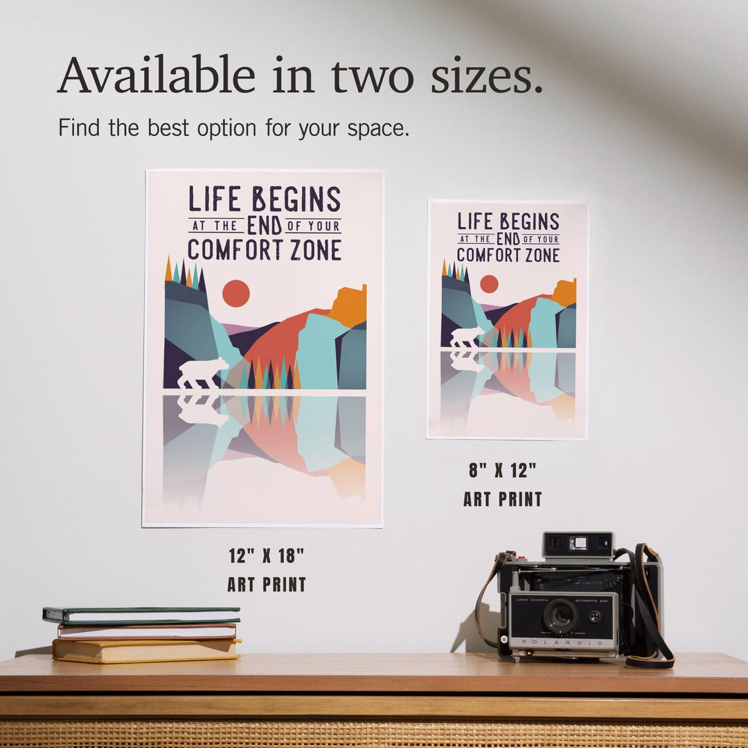 Wander More Collection, Life Begins at the End of Your Comfort Zone, Art & Giclee Prints Art Lantern Press 