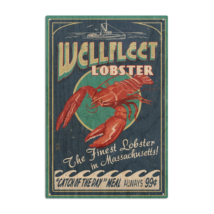 Wellfleet, Massachusetts, Lobster Vintage Sign, Lantern Press Artwork, Wood Signs and Postcards Wood Lantern Press 6x9 Wood Sign 