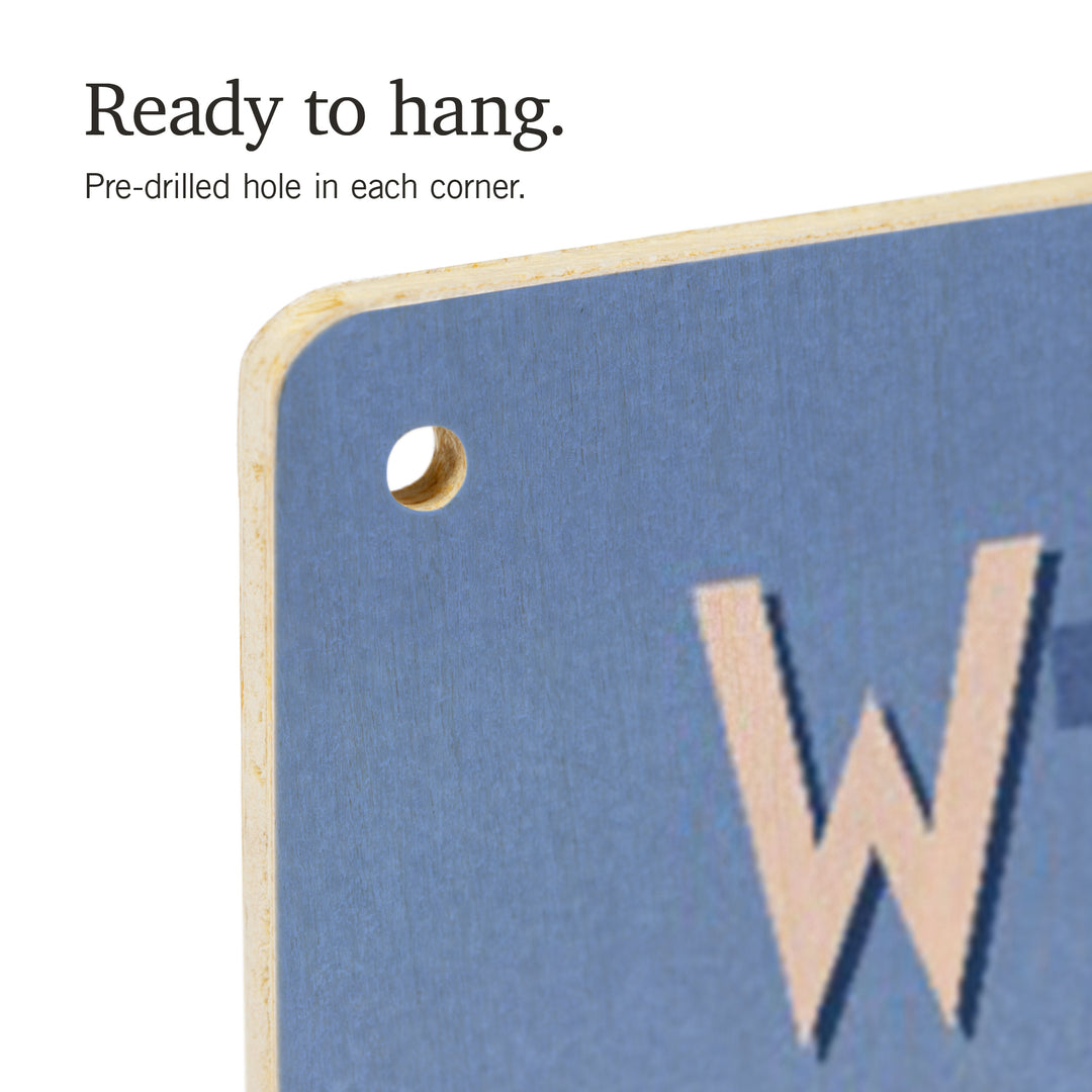 West Virginia, Chill on the Uphill, Ski Lift, Wood Signs and Postcards Wood Lantern Press 