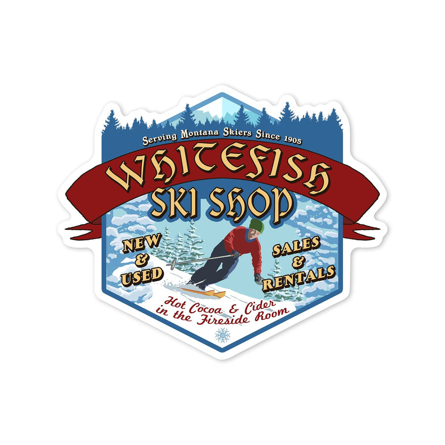 Whitefish, Montana, Ski Shop, Vintage Sign, Contour, Vinyl Sticker Sticker Lantern Press 