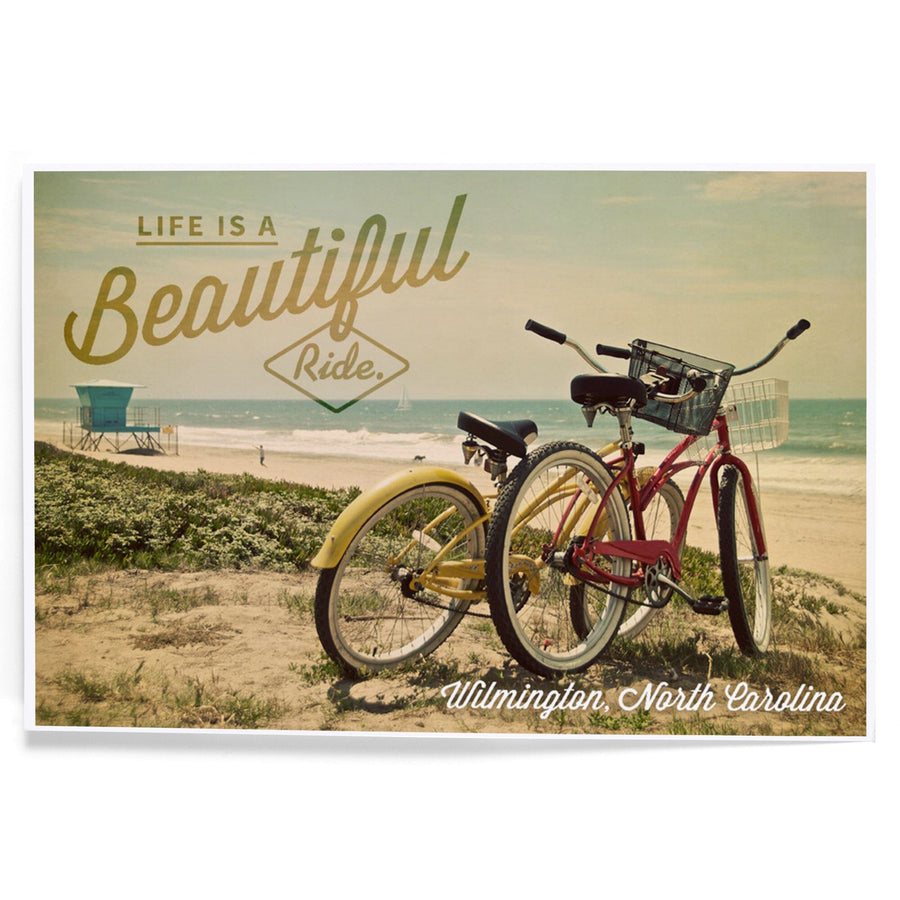 Wilmington, North Carolina, Life is a Beautiful Ride, Beach Cruisers, Art & Giclee Prints Art Lantern Press 